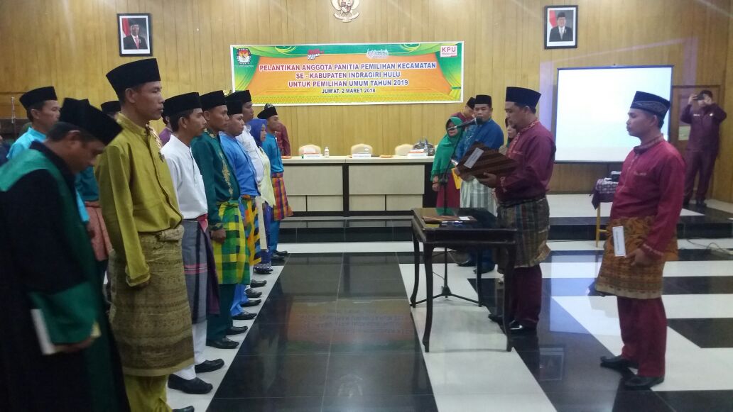 Pelantikan Anggota Panitia Pemilihan Kecamatan (PPK)  se- Kabupaten Indragiri Hulu (Inhu).