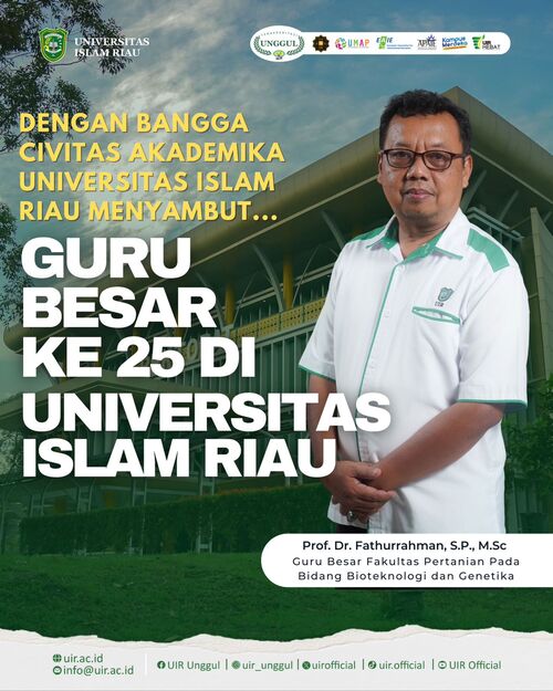 UIR kembali menambah jumlah guru besar dengan dikukuhkannya Fathurrahman sebagai Guru Besar Fakultas Pertanian.