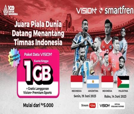 Pakai paket data Smartfren Vision+, tonton streaming laga Indonesia-Argentina jadi mudah (foto/ist)